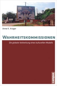 Wahrheitskommissionen - Anne K. Krüger - E-Book