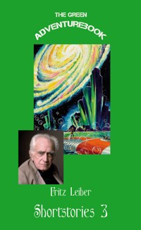 Shortstories 3 - Fritz Leiber - E-Book