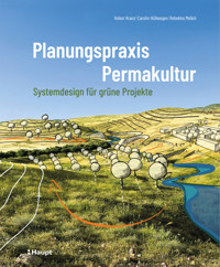 Planungspraxis Permakultur - Volker Kranz - E-Book