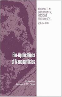 Bio-Applications of Nanoparticles -  - E-Book