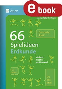 66 Spielideen Erdkunde - Sandra Müller-Hoffmann - E-Book