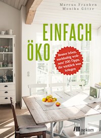 Einfach öko - Marcus Franken - E-Book