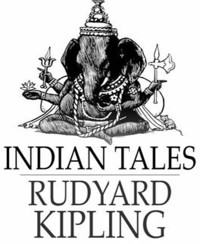 Indian Tales - Rudyard Kipling - E-Book