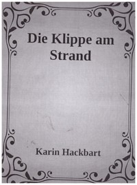 Die Klippe am Strand - Karin Hackbart - E-Book
