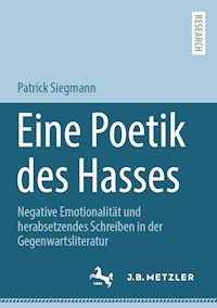 Eine Poetik des Hasses - Patrick Siegmann - E-Book