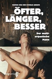 Öfter, länger, besser - Mantak Chia - E-Book