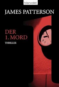 Der 1. Mord - Women's Murder Club - - James Patterson - E-Book