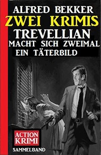 Trevellian macht sich zweimal ein Täterbild: Zwei Krimis - Alfred Bekker - E-Book