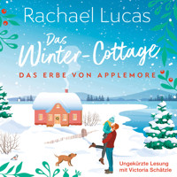 Das Winter-Cottage - Das Erbe von Applemore, Band 1 (Ungekürzt) - Rachael Lucas - Hörbuch