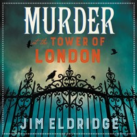 Murder at the Tower of London - Jim Eldridge - Hörbuch