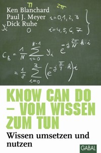Know can do - vom Wissen zum Tun - Ken Blanchard - E-Book