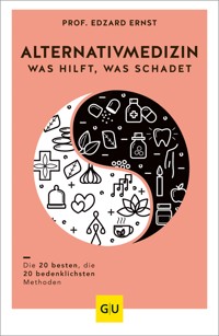 Alternativmedizin - was hilft, was schadet - Prof. Edzard Ernst - E-Book