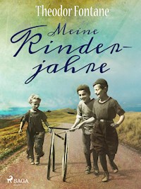 Meine Kinderjahre - Theodor Fontane - E-Book