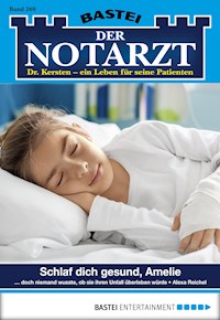 Der Notarzt 269 - Alexa Reichel - E-Book
