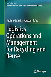 Logistics Operations and Management for Recycling and Reuse - - E-Book