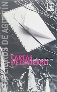 Cartas de invierno - Agustín Fernández Paz - E-Book
