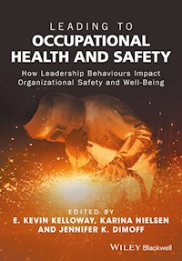 Leading to Occupational Health and Safety - - E-Book