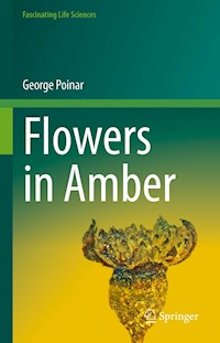 Flowers in Amber - George Poinar - E-Book