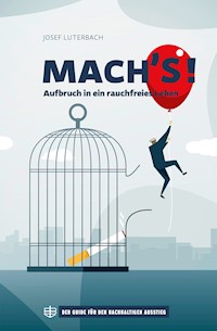 MACH'S - Josef Luterbach - E-Book