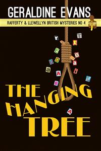 The Hanging Tree (Rafferty & Llewellyn British Mysteries, #4) - Geraldine Evans - E-Book