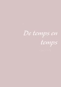De temps en temps - François Dralliatab - E-Book