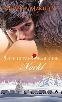 Jene unvergessliche Nacht - Johanna Marthens - E-Book