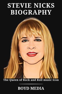 STEVIE NICKS BIOGRAPHY - BOYD MEDIA - E-Book
