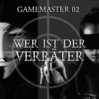 Gamemaster, Folge 2: Wer ist der Verräter? - Aikaterini Maria Schlösser - Hörbuch