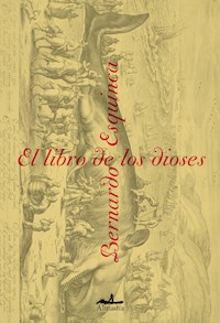 El libro de los dioses - Bernardo Esquinca - E-Book