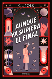 Aunque ya supiera el final - C.L. Polk - E-Book