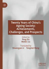 Twenty Years of China’s Ageing Society: Achievements, Challenges, and Prospects -  - E-Book