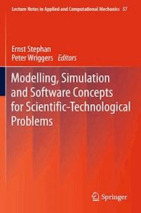 Modelling, Simulation and Software Concepts for Scientific-Technological Problems -  - E-Book