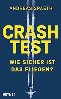 Crashtest - Andreas Spaeth - E-Book