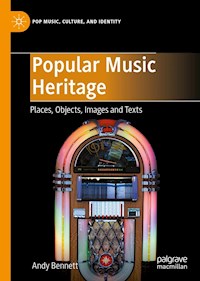 Popular Music Heritage - Andy Bennett - E-Book