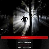 Frankenstein o el moderno Prometeo - Mary Shelley - Hörbuch