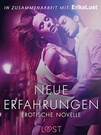 Neue Erfahrungen: Erotische Novelle - Lea Lind - E-Book