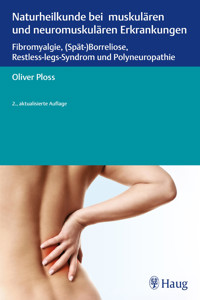 Naturheilkunde bei muskulären und neuromuskulären Erkrankungen - Oliver Ploss - E-Book
