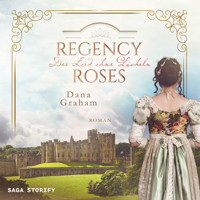 Regency Roses. Der Lord ohne Lächeln - Dana Graham - Hörbuch