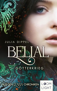 Belial 1: Götterkrieg - Julia Dippel - E-Book