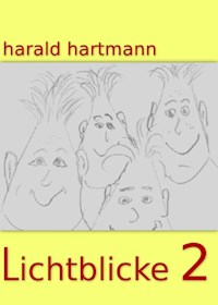 Lichtblicke 2 - Harald Hartmann - E-Book