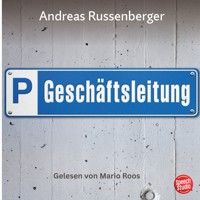 Geschäftsleitung - Andreas Russenberger - Hörbuch