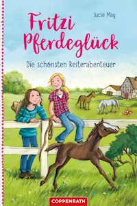 Fritzi Pferdeglück - Lucie May - E-Book