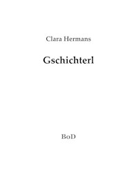 Gschichterl - Clara Hermans - E-Book
