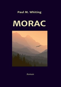 Morac - Paul M. Whiting - E-Book