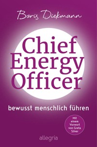Chief Energy Officer - Boris Diekmann - E-Book