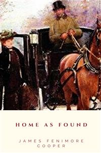 Home as Found - James Fenimore Cooper - E-Book