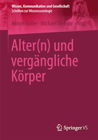 Alter(n) und vergängliche Körper -  - E-Book