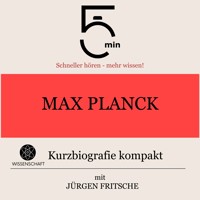Max Planck: Kurzbiografie kompakt - 5 Minuten - Hörbuch