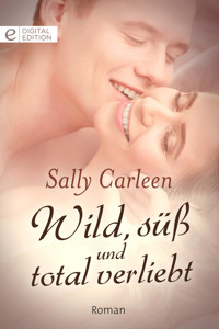 Wild, süß und total verliebt - Sally Carleen - E-Book