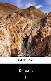 Krumir - Karol May - E-Book